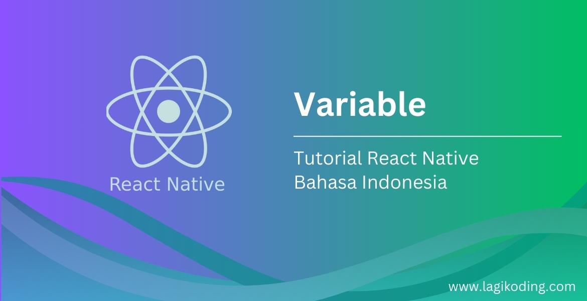 Variable | React Native