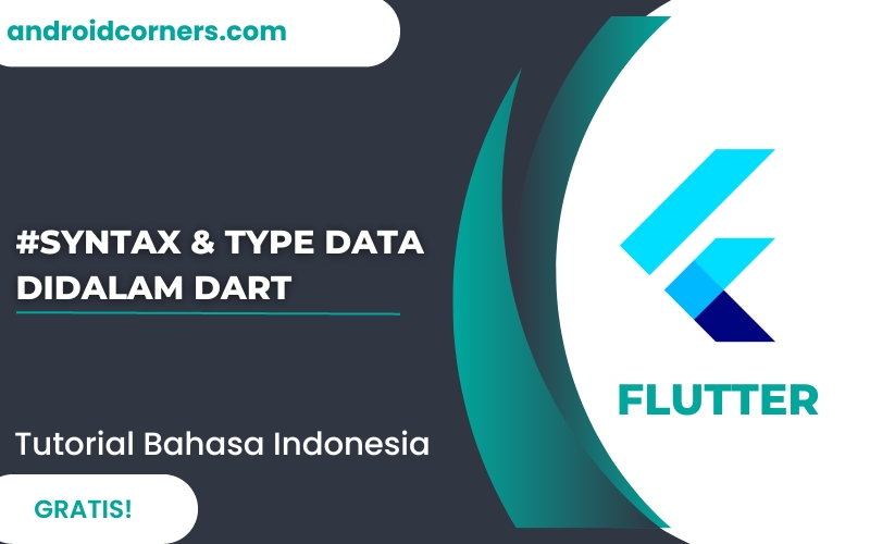 Syntax dan Type Data dalam Dart