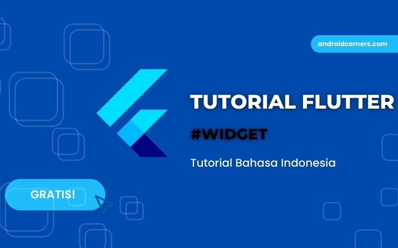 Macam Macam Widgets Flutter